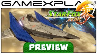 We Played Star Fox Zero & Star Fox Guard - Hands-On Preview (Wii U)