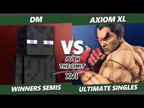Push the Limit 16 Winners Semis - Axiom XL (Kazuya) Vs. DM (Pikachu, Steve) SSBU Ultimate Tournament