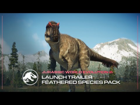 Jurassic World Evolution 2: Feathered Species Pack | Launch Trailer thumbnail