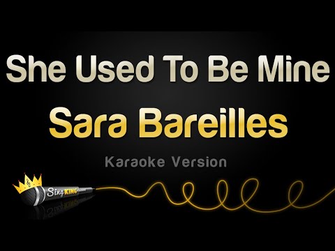 Sara Bareilles – She Used To Be Mine (Karaoke Version)