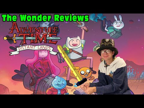 The Wonder Reviews - Adventure Time: Distant Lands