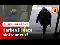 Vrouw pint DUIZENDEN EURO'S met GESTOLEN PAS | Bureau Brabant