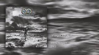 Roy Harper - Forget Me Not (Remastered)