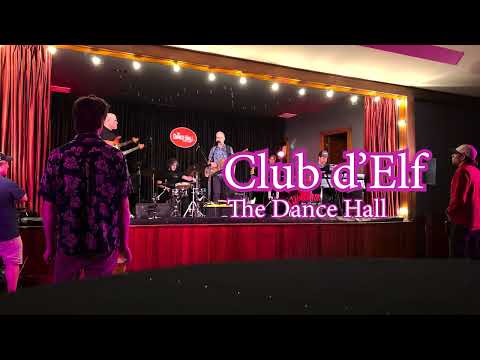 Club d'Elf - The Dance Hall, Kittery, ME - 5-3-2025