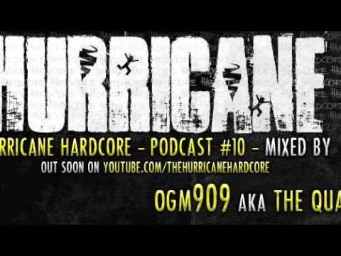 Hurricane Hardcore - Podcast #10 - mixed by OGM909 aka The Qualunquist