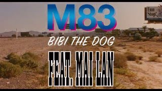 M83 - Bibi The Dog Feat. MAI LAN (Swingers Music Video)