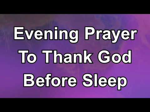 Evening Prayer To God for Every Blessing Today | Prayer Today
