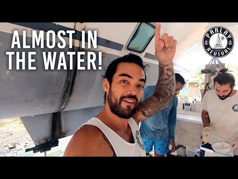 LAST MINUTE JOBS! Only 3 weeks until we splash! - Episode 137