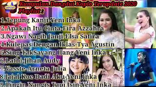 Download lagu Koplo Full Album Terupdate 2020 - Tepung Kanji | Yeni Inka mp3 Download lagu Koplo Full Album Terupdate 2020 - Tepung Kanji | Yeni Inka mp3