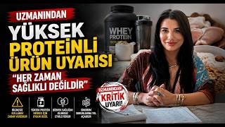  Uzmanından Yüksek Proteinli Ürün Uyarısı Her Zaman Sağlıklı Değildir