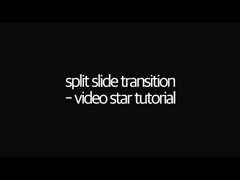 split screen slide transition - video star tutorial
