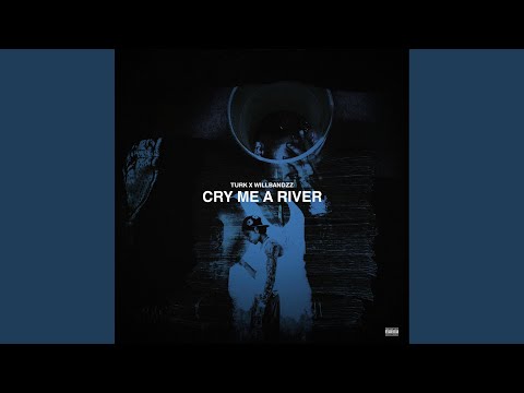 Cry Me a River (feat. WillBandzz)