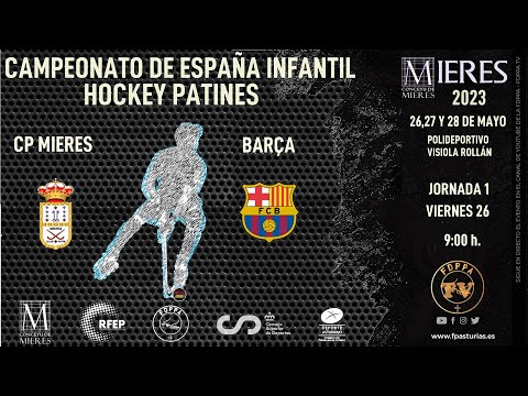 EN DIRECTO: CP MIERES vs  FC BARCELONA    -   CAMPEONATO DE ESPAÑA INFANTIL