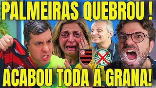😭 ACABOU A GRANA! PALMEIRENSES DESESPERADOS COM ROMBO MILIONÁRIO NO PALMEIRAS!