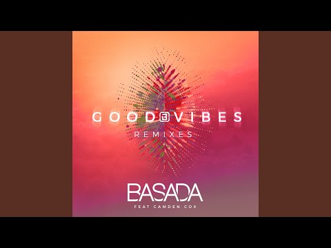Basada (Good Vibes Badsam Remix)