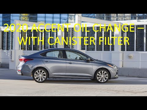 How to Change Oil in 2020 Hyundai Accent with a Canister Filter