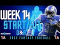 Week 14 Fantasy Football Start Em Sit Em | Fantasy Football Advice 2022