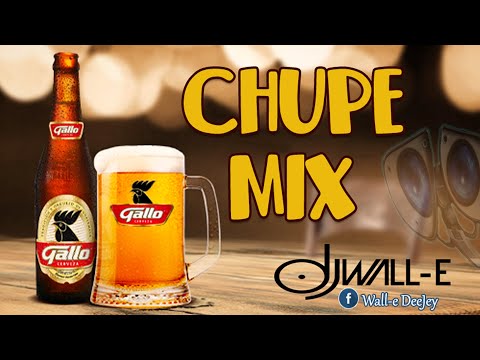 CHUPE MIX Wall-e Dj (Auuuffff)