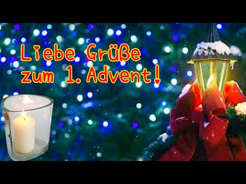Einen Schönen 1. Advent🕯️ Wünsche Dir einen wunderschönen Adventsonntag✨🌲 Liebe Grüße zum 1. Advent💕
