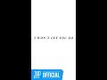 GOT7 - I Won't Let You Go (Vertical Version)