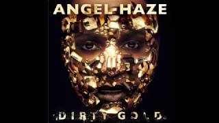 Angel Haze - Black Dahlia 1 (Dirty Gold Album Leak)