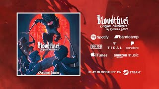 Download lagu Occams Laser - Bloodthief Original Soundtrack [Full Album] mp3