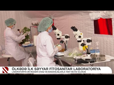 AQTİ-nin yeni Çadır tipli Səyyar Fitosanitar Laboratoriyası qurulub