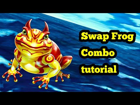 Swap Frog Combo Tutorial