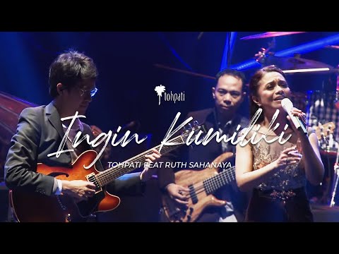 Tohpati - Ingin Kumiliki feat Ruth sahanaya