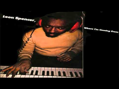 Leon Spencer - Where I'm Coming From (1972)