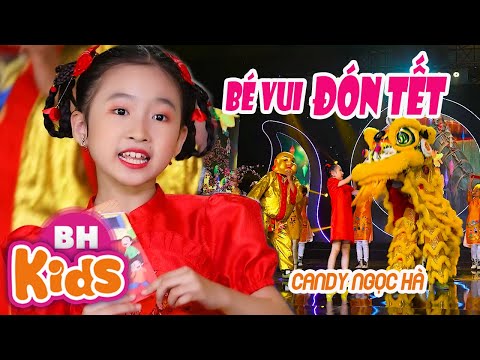 Bé Vui Đón Tết ♫ Candy Ngọc Hà ♫ Nhạc Tết Múa Lân Vui Nhộn Cho Bé [MV]