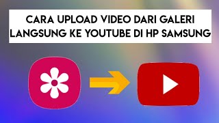 Download lagu Cara Upload Video dari Galeri Langsung ke Youtube di HP Samsung Galaxy mp3 Download lagu Cara Upload Video dari Galeri Langsung ke Youtube di HP Samsung Galaxy mp3