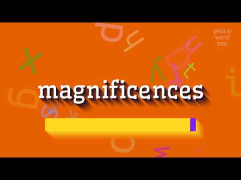 How to say "magnificences"! (High Quality Voices)
