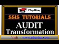 Learn Audit Transformation in SSIS 2012 MSBI Tutorials Learn Audit Transformation in SSIS 2012 MSBI Tutorials
