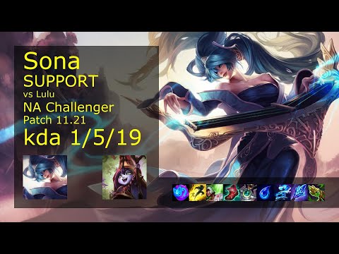 Sona Support vs Lulu - NA Challenger 1/5/19 Patch 11.21 Gameplay