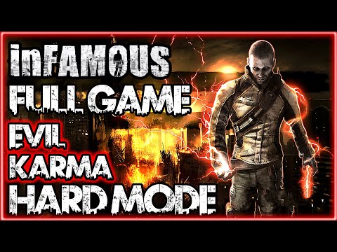 INFAMOUS Gameplay Walkthrough FULL GAME EVIL KARMA (HARD MODE) No Commentary