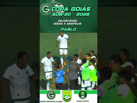 GOL DO PABLO ¹ | GOIÁS 5 X 1 ANÁPOLIS | COPA GOIÁS SUB-20 | 05/09/2026