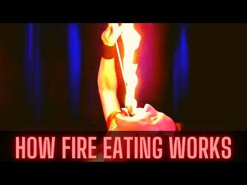 How Fire Eating Works!