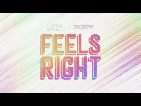 Jack Mallett x John Linhart - Feels Right
