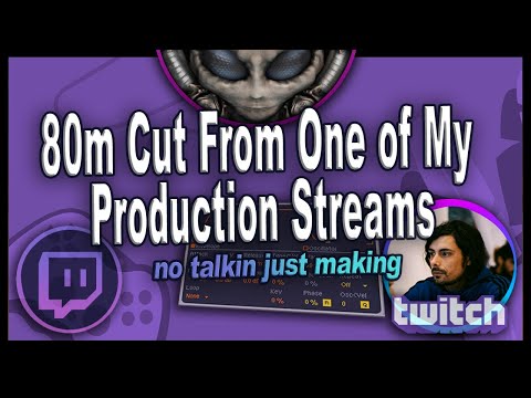 80 Minutes of Psytrance Music Production Stream