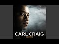 In The Trees (Carl Craig C2 Remix #4)