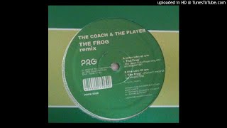 The Coach & The Player - The Frog (Florian F Remix)