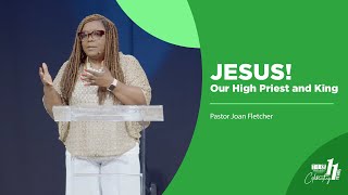 Jesus Our High Priest and King