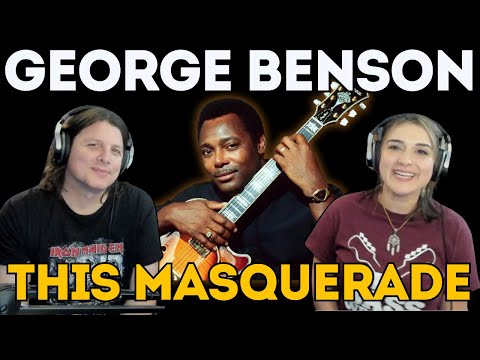 GEORGE BENSON - This Masquerade | FIRST TIME COUPLE REACTION | The Dan Club Selection