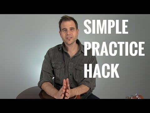 Simple Practice Hack to Get Results