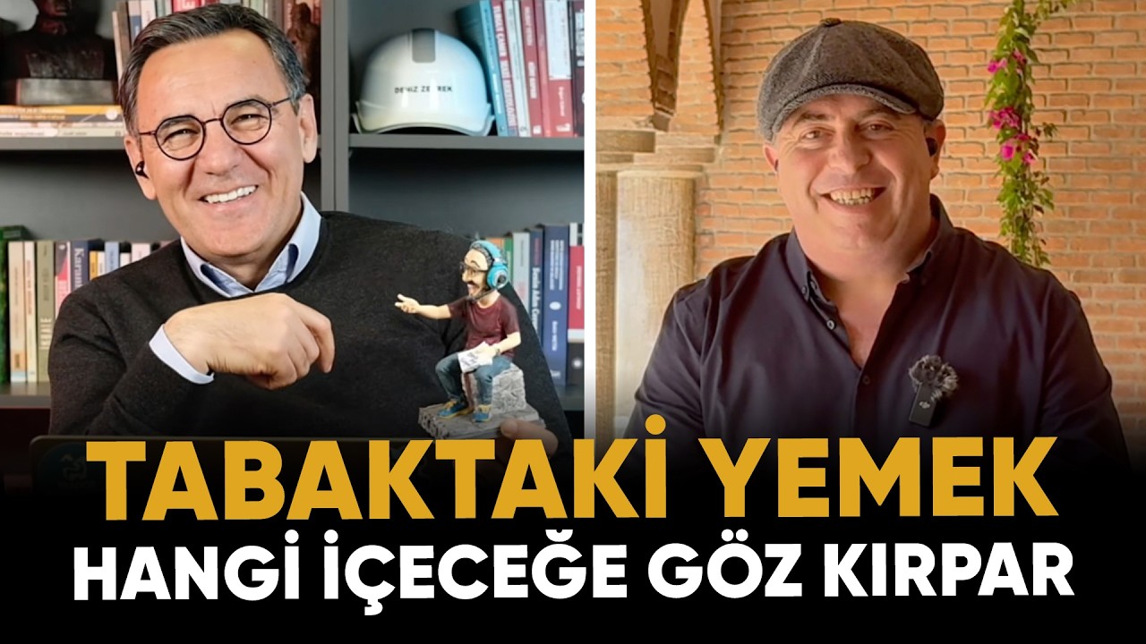 Bilgece Sohbetler:"Tabaktaki Yemek hangi içeceğe göz kırpar?" Deniz Zeyrek - Bilge Yamen