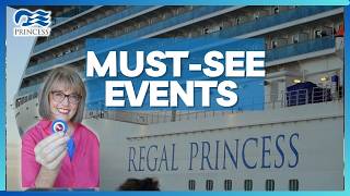 PRINCESS REGAL PRINCESS: Don't Miss These Events & Unique Ship Activities**