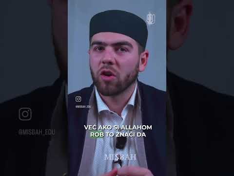 Biti rob Allaha je najveća čast vjernika!