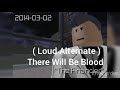 Entry Point The Financier ( Loud Alternate ) There Will Be Blood