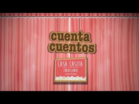 Cantoalegre - Casa casita (Cuenta Cuentos)